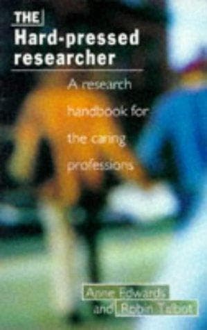Cover of The hard-pressed researcher by Anne Edwards