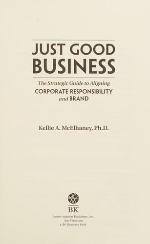 Cover of Just good business by Kellie A. McElhaney