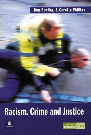 Cover of Racism, crime and justice by Benjamin Bowling
