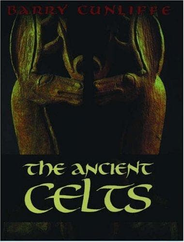Cover of The ancient Celts by Barry W. Cunliffe