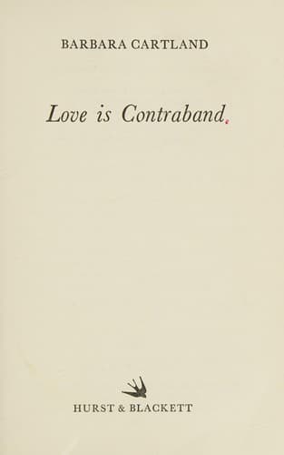 Cover of Love is Contraband by Barbara Cartland