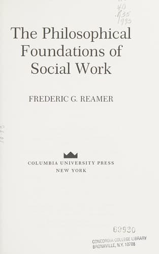 Cover of The philosophical foundations of social work by Frederic G. Reamer