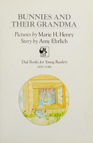 Cover of Bunnies and their Grandma by Amy Ehrlich