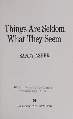 Cover of Things are seldom what they seem by Sandy Asher