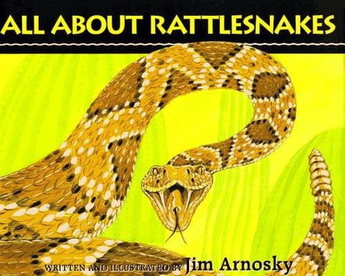 Cover of All About Rattlesnakes by Jim Arnosky