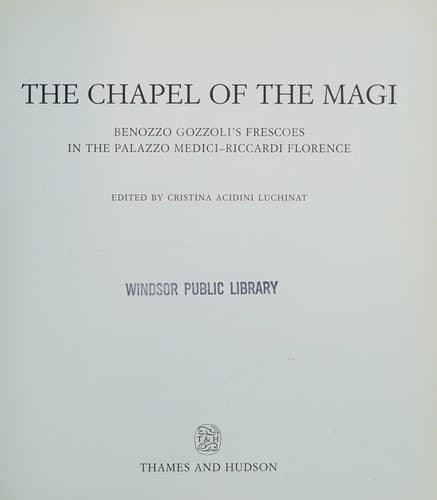 Cover of The Chapel of the Magi by Benozzo Gozzoli