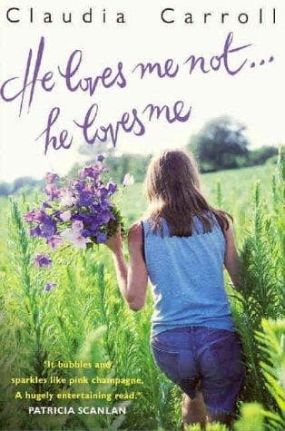 Cover of He Loves Me Not... He Loves Me by Claudia Carroll