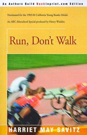 Cover of Run, Don't Walk by Harriet May Savitz