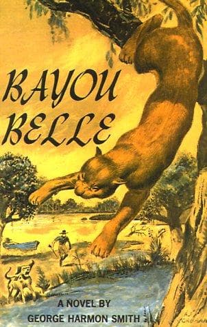 Cover of Bayou Belle by George Harmon Smith