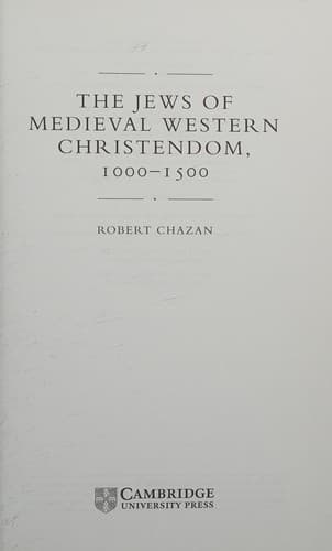 Cover of The Jews of Medieval Western Christendom, 1000-1500 by Robert Chazan