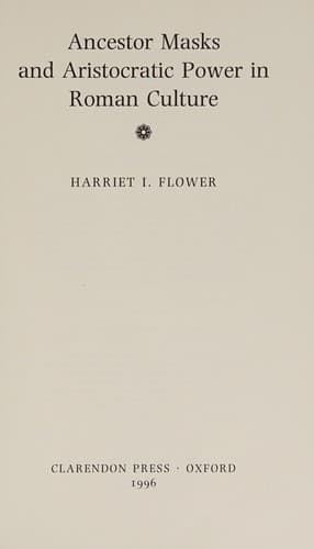 Cover of Ancestor masks and aristocratic power in Roman culture by Harriet Flower