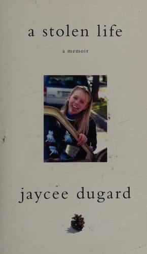 Cover of A Stolen Life by Jaycee Dugard