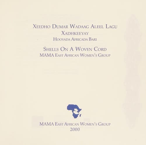 Cover of Xeedho dumar wadaag aleel lagu xadhkeeyay = by MAMA East African Women's Group
