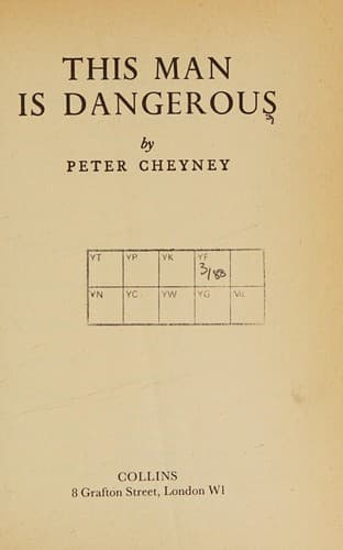 Cover of This man is dangerous by Peter Cheyney