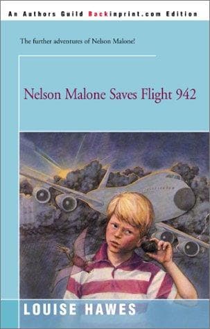 Cover of Nelson Malone Saves Flight 942 by Louise Hawes