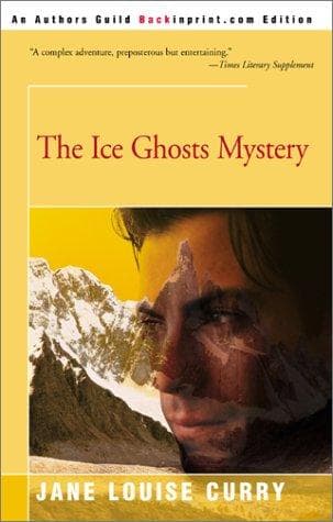Cover of The ice ghosts mystery by Jane Louise Curry