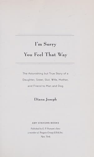 Cover of I'm sorry you feel that way by Diana Joseph