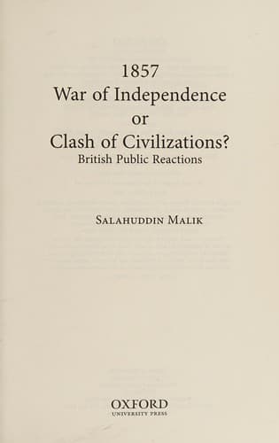 Cover of 1857 war of independence or clash of civilizations? by Salahuddin Malik