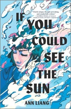 Cover of If You Could See the Sun by Ann Liang