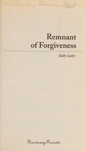 Cover of Remnant of forgiveness by Sally Laity