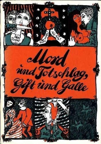 Cover of Mord und Totschlag, Gift und Galle by Frederik Hetmann