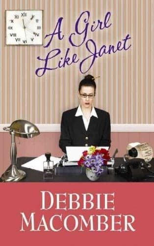 Cover of Girl Like Janet (Inspirations No 15) by Debbie Macomber