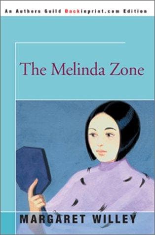 Cover of The Melinda Zone by Margaret Willey