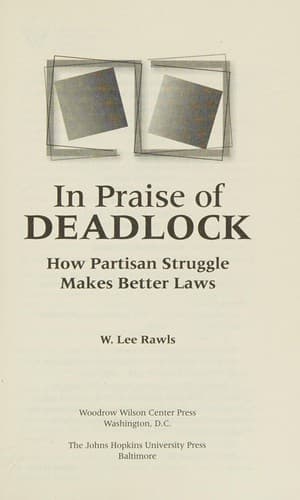 Cover of In praise of deadlock by W. Lee Rawls