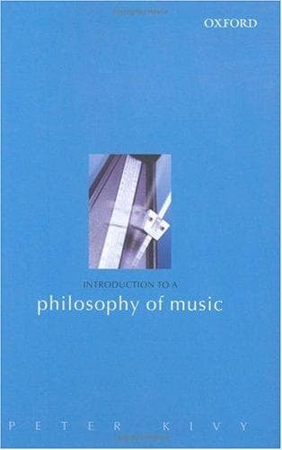 Cover of Introduction to a Philosophy of Music by Peter Kivy