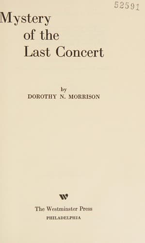 Cover of Mystery of the last concert by Dorothy Nafus Morrison