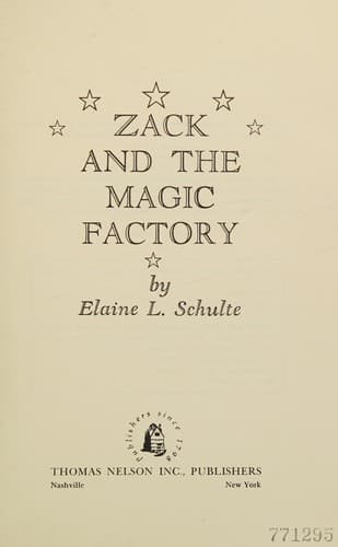 Cover of Zack and the Magic Factory by Elaine L. Schulte