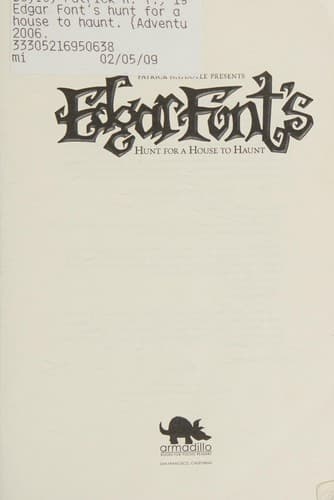 Cover of Patrick Doyle presents Edgar Font's hunt for a house to haunt by Patrick Doyle