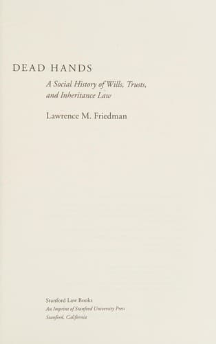 Cover of Dead hands by Lawrence M. Friedman