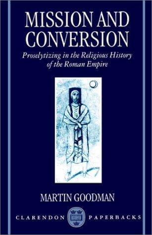 Cover of Mission and conversion by Martin Goodman