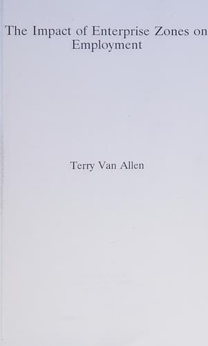 Cover of The impact of enterprise zones on employment by Terry Van Allen