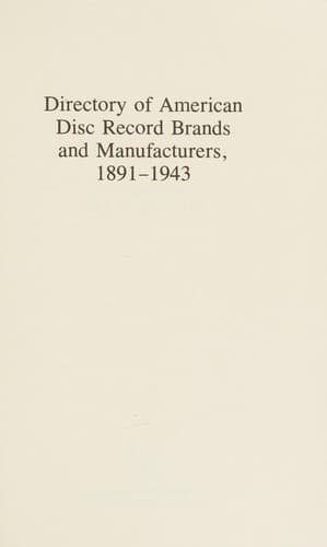 Cover of Directory of American disc record brands and manufacturers, 1891-1943 by Allan Sutton