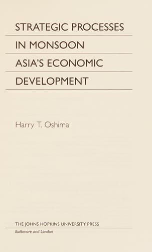 Cover of Strategic processes in monsoon Asia's economic development by Harry T. Oshima