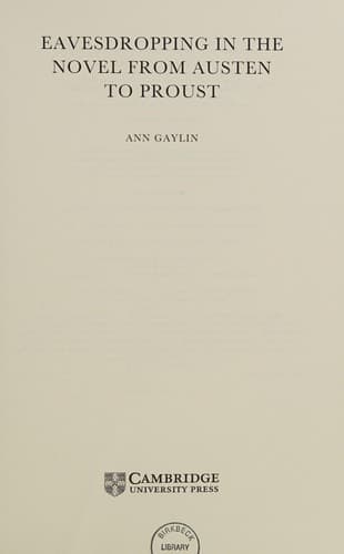 Cover of Eavesdropping in the novel from Austen to Proust by Ann Elizabeth Gaylin