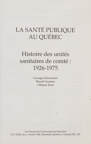 Cover of La santé publique au Québec by Georges Desrosiers