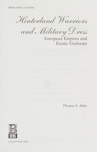 Cover of Hinterland warriors and martial dress by Thomas S. Abler