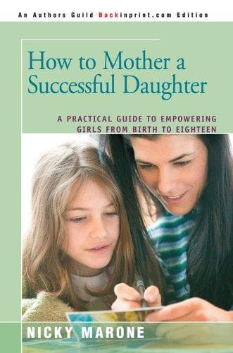 Cover of How to Mother a Successful Daughter by Nicky Marone