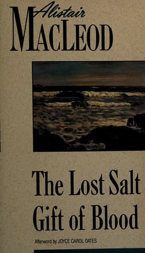 Cover of The lost salt gift of blood by Alistair MacLeod