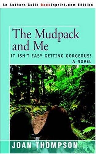 Cover of The mudpack and me by Joan Thompson