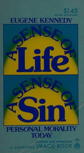 Cover of A sense of life, a sense of sin by Eugene C. Kennedy
