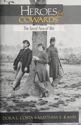 Cover of Heroes and cowards by Dora L. Costa