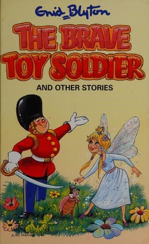 Cover of Brave Toy Soldier and Other Stories by Enid Blyton