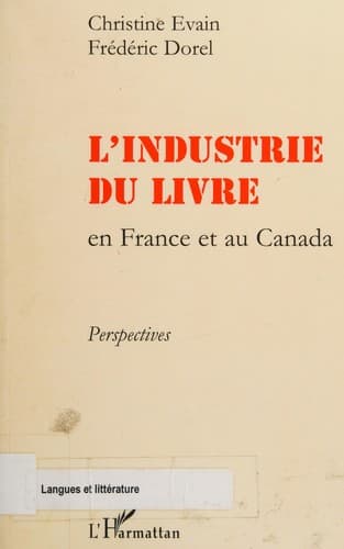 Cover of L'industrie du livre, en France et au Canada by Christine Evain