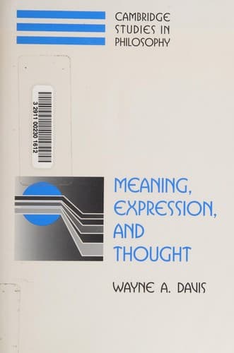 Cover of Meaning, expression, and thought by Wayne A. Davis