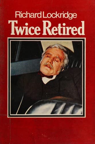 Cover of Twice retired by Richard Lockridge