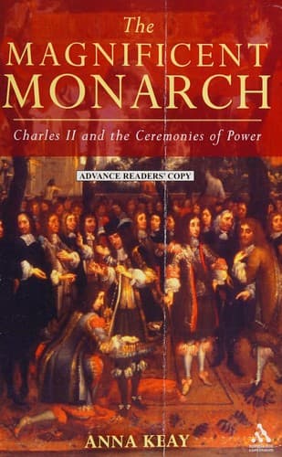 Cover of The magnificent monarch by Anna Keay